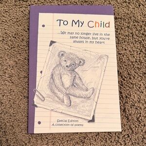 “To My Child…” Poem Book for Children of Separated/Divorced Parents